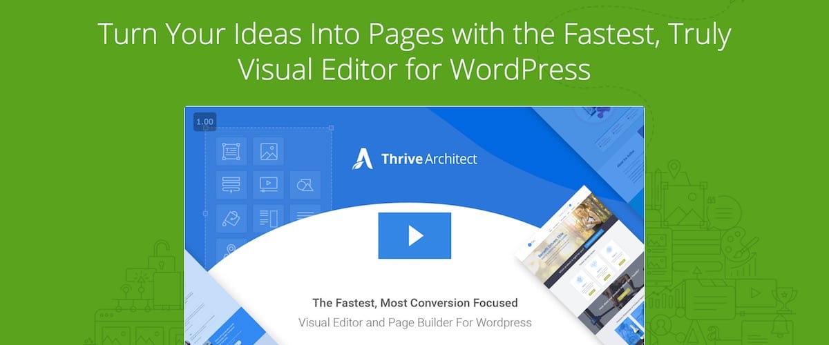 Thrive Architect - The Best WordPress Landing Page Builder